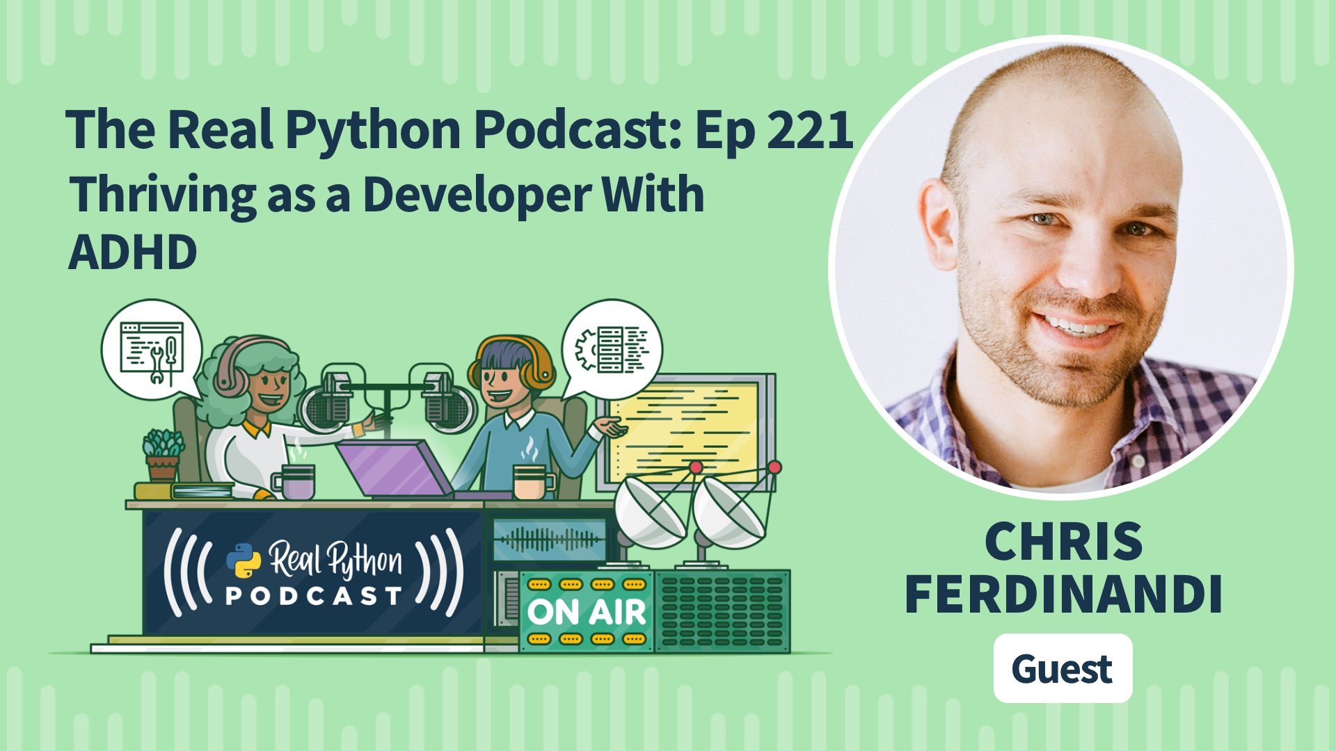 Real Python Podcast Episode #221 Title Artwork