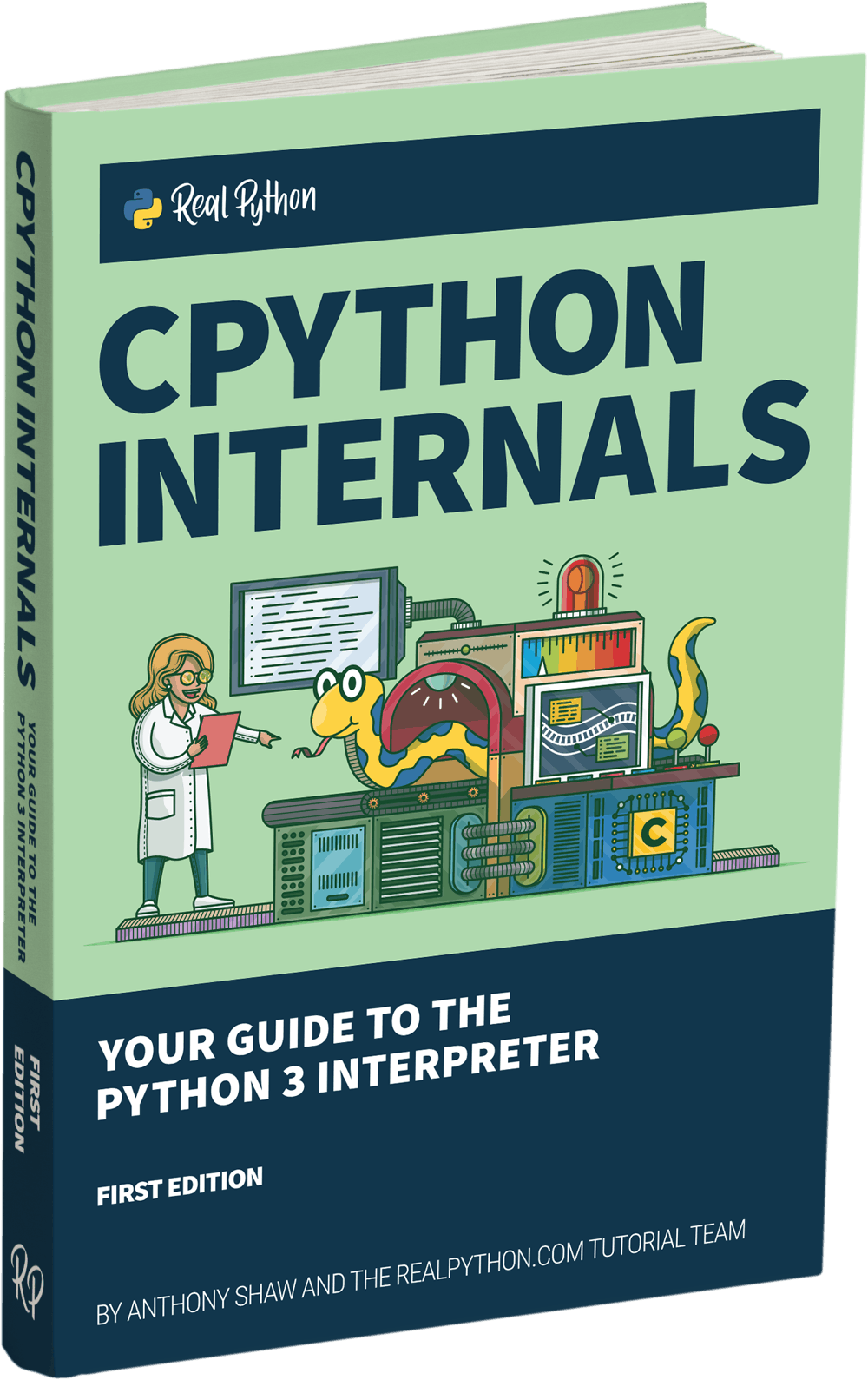 CPython Internals: Your Guide to the Python 3 Interpreter