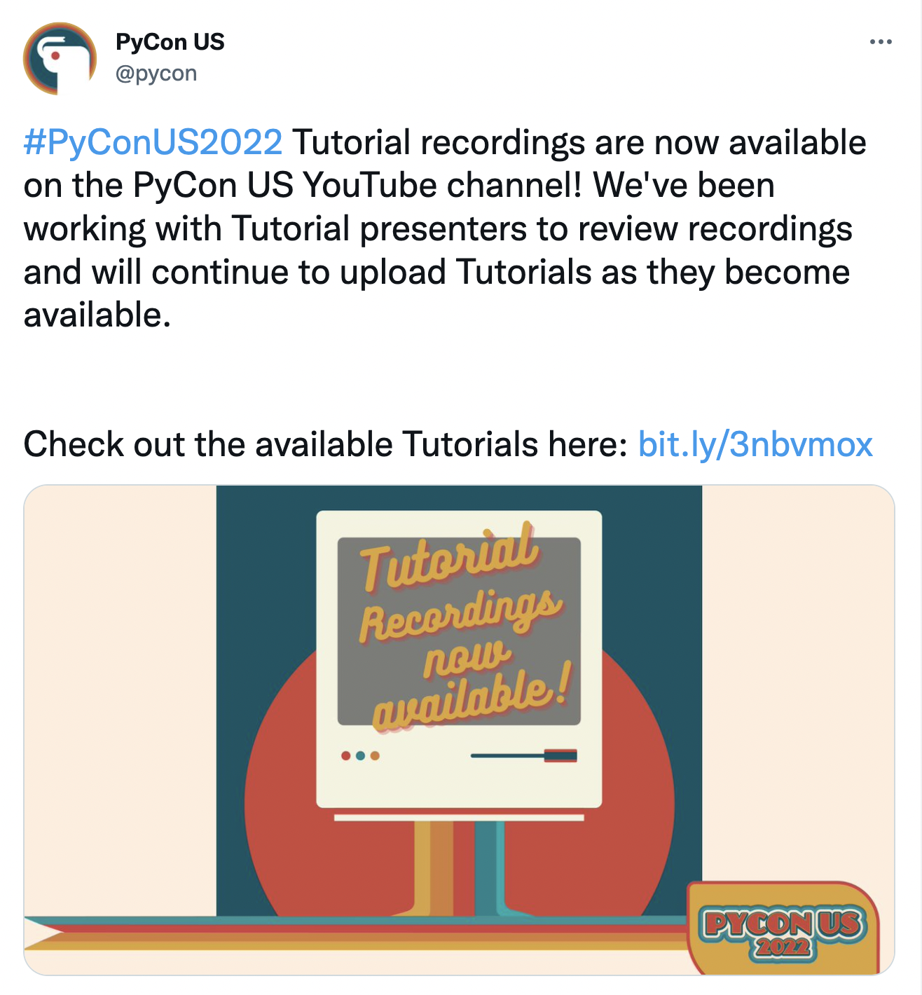 Tweet announcing that PyCon 2022 Tutorial Recordings have been uploaded to the PyCon YouTube account